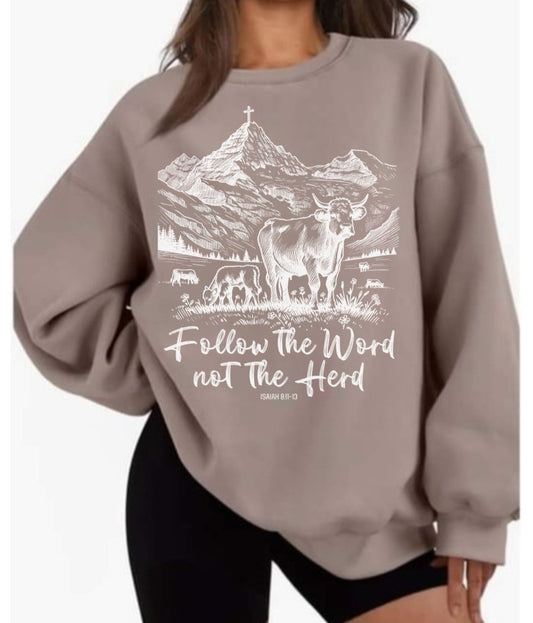 Follow the word not the herd.