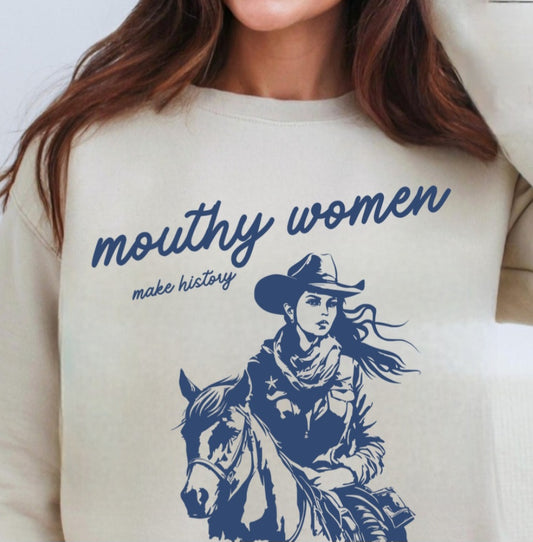 Mouthy Women Make History