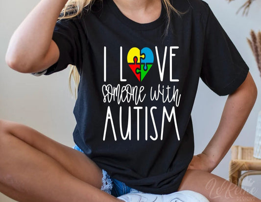 I love someone with Autism