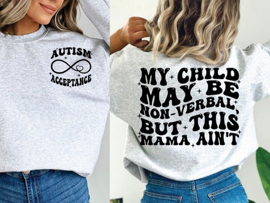 Non-verbal, Mama Aint
