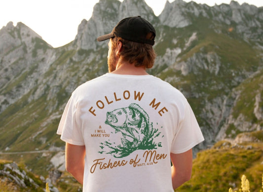 Men's- Follow me and I will make you fishers of men.